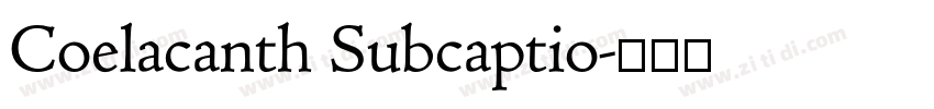 Coelacanth Subcaptio字体转换